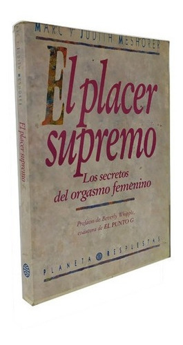 Libro - El Placer Supremo - Marc Y Judith Meshorer