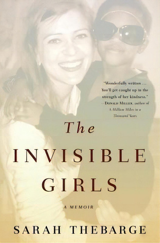 The Invisible Girls, De Sarah Thebarge. Editorial Little Brown Company, Tapa Blanda En Inglés