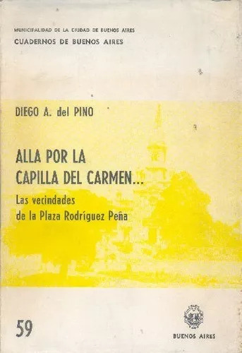 Alla Por La Capilla Del Carmen Diego A. Del Pino