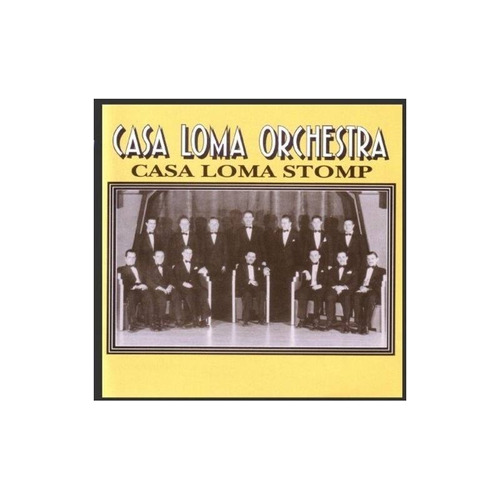 Casa Loma Orchestra 1929-30 Casa Loma Stomp Usa Import Cd