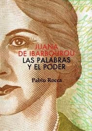 Libro Juana De Ibarbourou - Las Palabras Y El Poder De Pablo