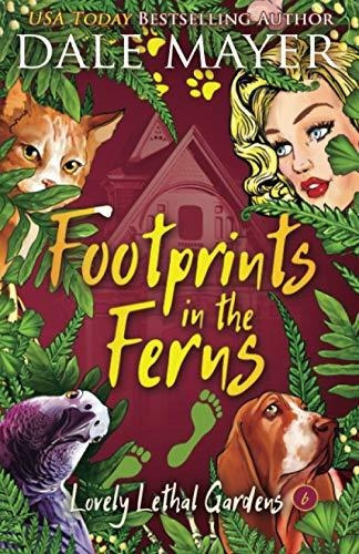 Book : Footprints In The Ferns (lovely Lethal Gardens) -...