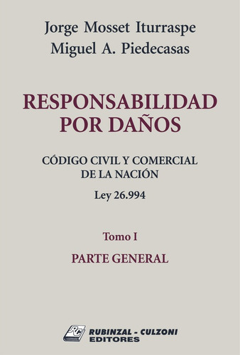 Código Civil Y Comercial De La Nación. Parte General, Tomo I