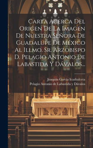 Libro: Carta Acerca Del De La Imagen De Nuestra Senora De De