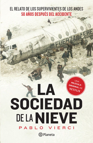 La Sociedad De La Nieve - Vierci Pablo (libro) - Nuevo
