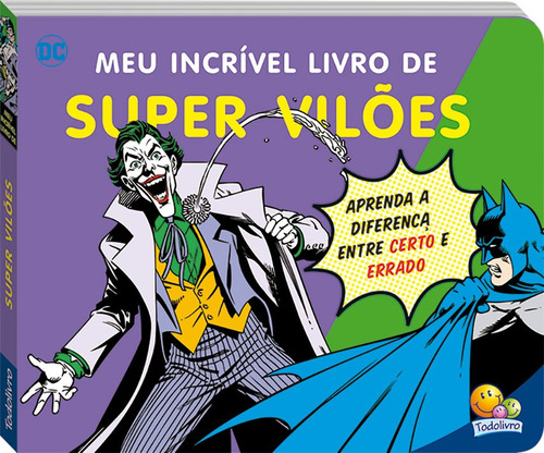 Meu Incrível Livro de... Supervilões, de Warner Bros. Consumer Products Inc.. Editora Todolivro, edição 1 em português