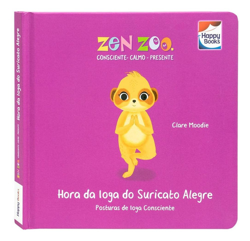 Livro Zen Zoo - Resiliência : Hora Da Ioga Do Suricato Alegre 