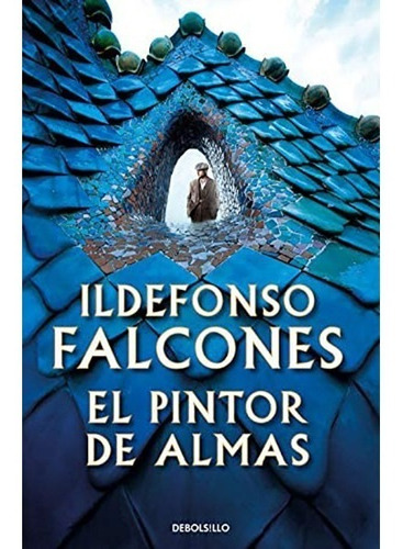Libro Pintor De Almas, El /ildefonso Falcones