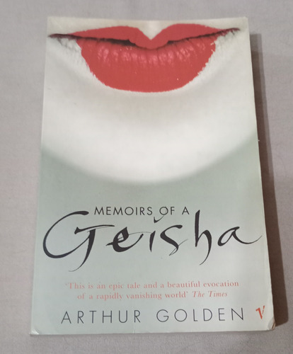 Memoirs Of  A Geisha  Arthur Golden (version Ingles)