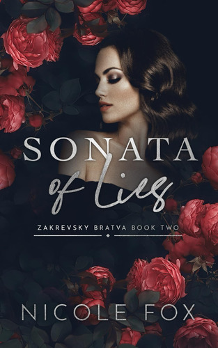 Libro:  Sonata Of Lies (zakrevsky Bratva)