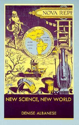 Libro New Science, New World - Denise Albanese