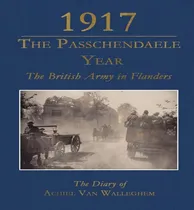 Comprar Libro 1917 - The Passchendaele Year : The British Army In...