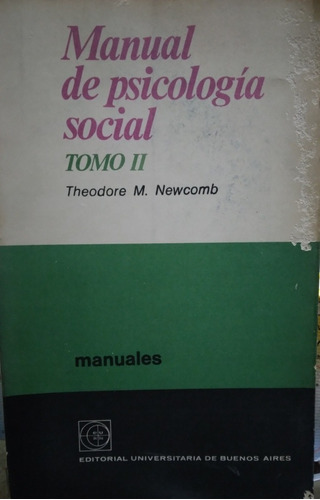 Manual De Psicologia Social Tomo 2-theodore Newcomb