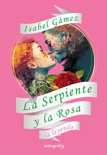 Libro La Serpiente Y La Rosa - Gã¡mez, Isabel