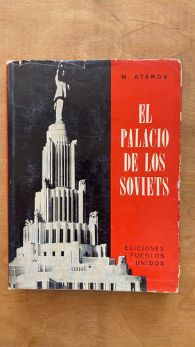 El Palacio De Los Soviets - Atarov, (q6) (Usado)