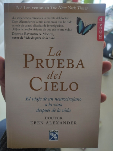 La Prueba Del Cielo - Eben Alexander - Libro Original 