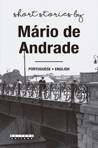Contos De Mário De Andrade, De Andrade De., Vol. 1. Editorial Unicamp, Capa Mole Em Português/inglês