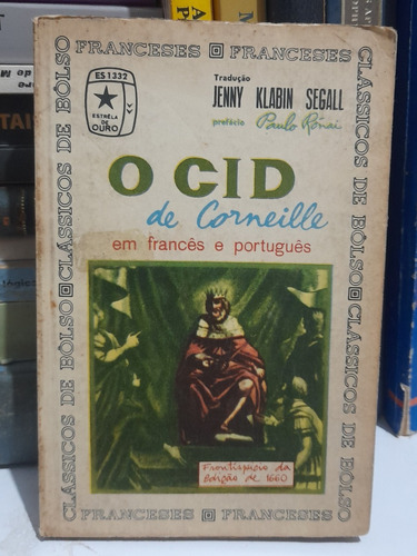 O Cid: Francês/português - Corneille