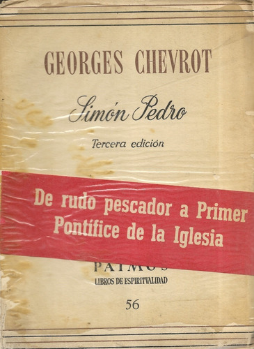 Simón Pedro De Rudo Pescador A Primer Pontífice / Chevrot