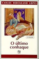 Livro O Último Conhaque - Carlos Herculano Lopes [1995]