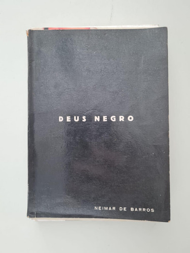 Livro, Deus Negro, Poesias E Pensamentos, Neimar De Barros