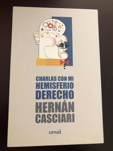 Libro Charlas Con Mi Hemisferio - Hernán Casciari - Nuevo