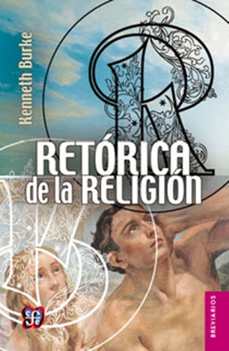 Retorica De La Religión - Estudios De Logologia - K. Burke