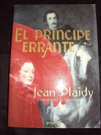 El Principe Errante - Jean Plaidy - Grijalbo