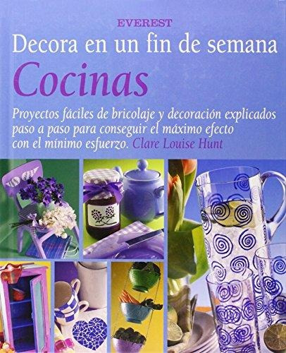 Decora En Un Fin De Semana - Cocinas - Everest.(ltc)