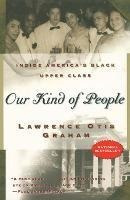 Our Kind Of People: Inside America's Black Upper Class - ...