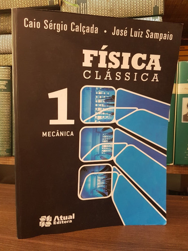 Usado Física Clássica - Calçada - Mecânica - Ime Ita