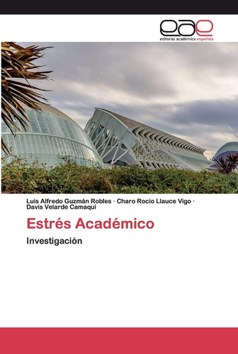 Libro:estrés Académico: Investigación (spanish Edition)