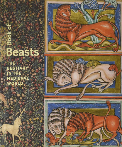 Libro Book Of Beasts: The Bestiary In The Medieval World