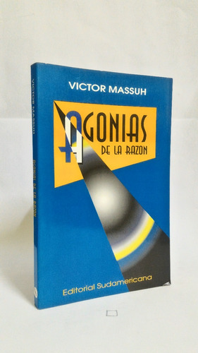 Agonias De La Razon - Victor Massuh