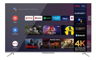 Smart Tv Tcl Led 55 4k Android Tv Netflix Spotify L55p715