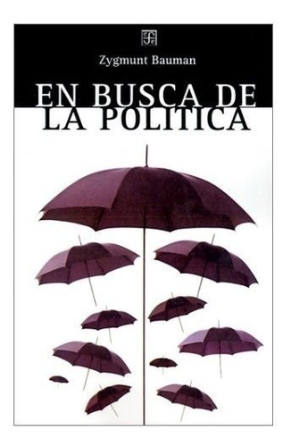 En Busca De La Politica - Zygmunt Bauman