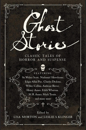 Libro:  Ghost Stories: Classic Tales Of Horror And Suspense