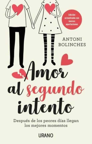 Libro Amor Al Segundo Intento - Antoni Bolinches