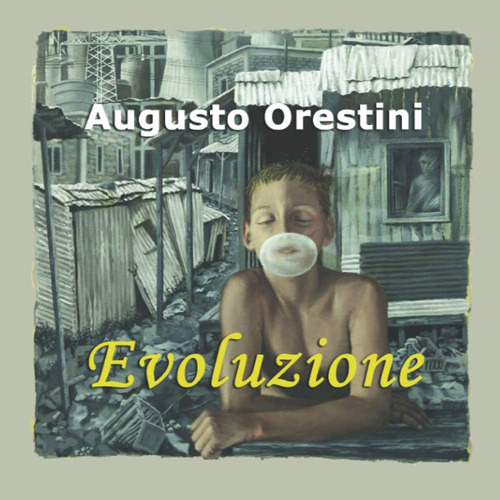 Libro: Augusto Orestini. Evoluzione (italian Edition)