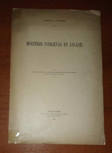 Morteros Indígenas En Ancasti Horacio A. Difrieri Año 1945