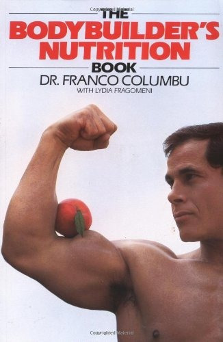 Book : The Bodybuilder's Nutrition Book