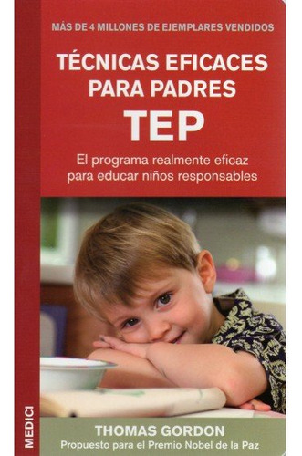 Libro Tecnicas Eficaces Para Padres Tep - Gordon, T.