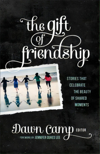 Gift Of Friendship, De Camp, Dawn Ed. Editorial Fleming H Revell Co, Tapa Blanda En Inglés
