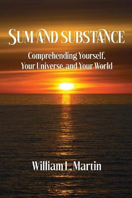 Libro Sum And Substance : Comprehending Yourself, Your Un...