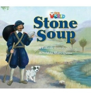 Stone Soup - Reader Big Book - Our World 2 (ame)