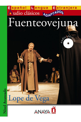 Fuenteovejuna, de De Vega lope, Lope de Vega. Editorial Anaya ELE, tapa blanda en español