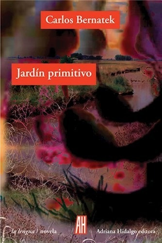 Libro Jardin Primitivo - Bernatek, Carlos