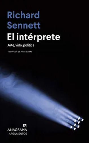 El Intérprete - Sennett, Richard - *