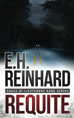Book : Requite (cases Of Lieutenant Kane Series Book 2) -..