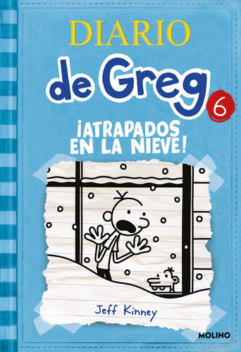Diario De Greg 6: !atrapados En La Nieve!